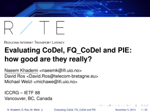 Evaluating CoDel, FQ_CoDel and PIE: how good are they really?