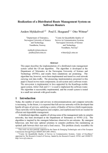 Realization of a Distributed Route Management System on Software Routers Anders Mykkeltveit