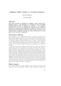 Aligning a Splice Graph to a Genomic Sequence Abstract Øyvind Ølberg