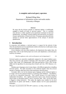 A complete universal query operator. Richard Elling Moe University of Bergen