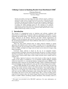 Utilizing Context in Ranking Results from Distributed CBIR  Christian Hartvedt Abstract