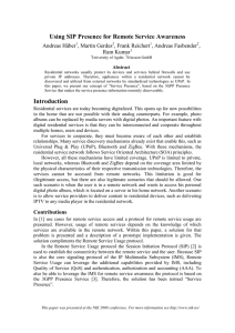 Using SIP Presence for Remote Service Awareness Andreas Häber , Martin Gerdes