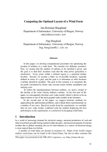 Computing the Optimal Layout of a Wind Farm Jan Kristian Haugland