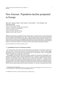 New forecast: Population decline postponed in Europe Juha Alho , Maarten Alders