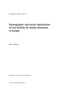 Demographic and social implications of low fertility for family structures in Europe