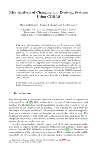 Risk Analysis of Changing and Evolving Systems Using CORAS Mass Soldal Lund