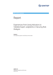 Report Experiences from Using Indicators to Validate Expert Judgments in Security Risk Analysis