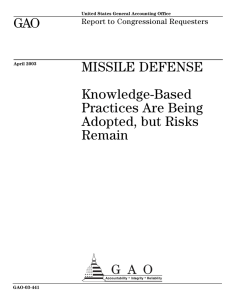 GAO MISSILE DEFENSE Knowledge-Based Practices Are Being