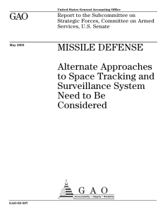 GAO MISSILE DEFENSE Alternate Approaches to Space Tracking and