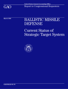 GAO BALLISTIC MISSILE DEFENSE Current Status of