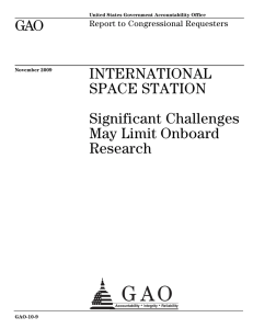 GAO INTERNATIONAL SPACE STATION Significant Challenges