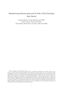 Manufacturing Restructuring and the Role of Real Exchange Rate Shocks