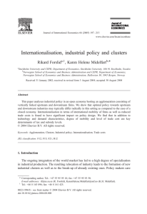 Internationalisation, industrial policy and clusters * Rikard Forslid , Karen Helene Midelfart