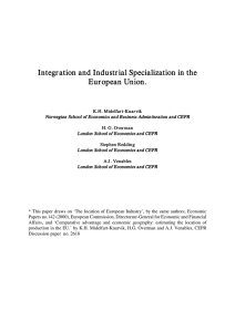 Integr ation and Industr ial Specialization in the