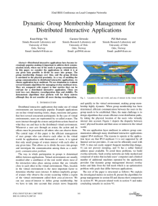 Dynamic Group Membership Management for Distributed Interactive Applications Knut-Helge Vik Carsten Griwodz