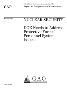 GAO NUCLEAR SECURITY DOE Needs to Address Protective Forces’