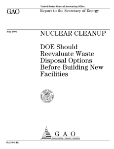 GAO NUCLEAR CLEANUP DOE Should Reevaluate Waste