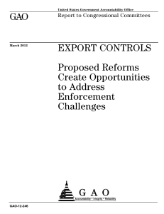 GAO EXPORT CONTROLS Proposed Reforms Create Opportunities