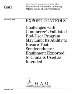 GAO EXPORT CONTROLS Challenges with Commerce’s Validated