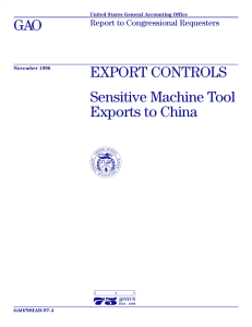GAO EXPORT CONTROLS Sensitive Machine Tool Exports to China