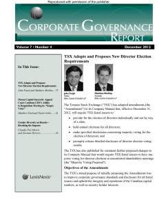 TSX Adopts and Proposes New Director Election Requirements In This Issue: