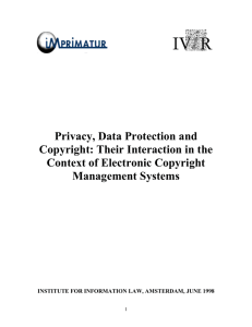 Privacy, Data Protection and Copyright: Their Interaction in the Management Systems