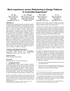 Work experience versus Refactoring to Design Patterns: A Controlled Experiment T.H. Ng