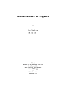 ³¯ ºa ¥ú Inheritance and OMT: a CSP approach Chan Wing Kwong