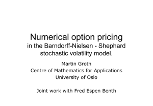 Numerical option pricing in the Barndorff-Nielsen - Shephard stochastic volatility model. Martin Groth