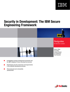 Security in Development: The IBM Secure Engineering Framework Front cover