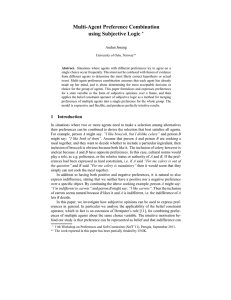 Multi-Agent Preference Combination using Subjective Logic  Audun Jøsang