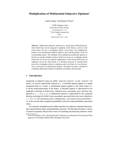 Multiplication of Multinomial Subjective Opinions  Audun Jøsang and Stephen O’Hara