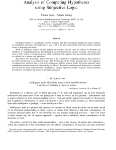 Analysis of Competing Hypotheses using Subjective Logic Simon Pope, Audun Jøsang