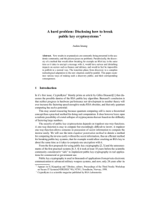 A hard problem: Disclosing how to break public key cryptosystems Audun Jøsang