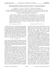 Brittle-Quasibrittle Transition in Dynamic Fracture: An Energetic Signature J. Scheibert, C. Guerra,
