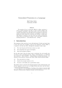 Generalised Possession in a Language Kjell Johan Sæbø University of Oslo