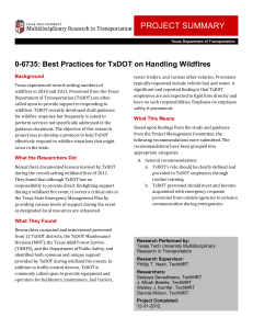 PROJECT SUMMARY  0-6735: Best Practices for TxDOT on Handling Wildfires Background
