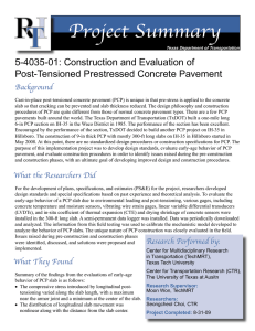 Project Summary 5-4035-01: Construction and Evaluation of Post-Tensioned Prestressed Concrete Pavement Background