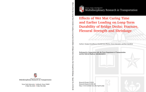 Effects of Wet Mat Curing Time and Earlier Loading on Long-Term