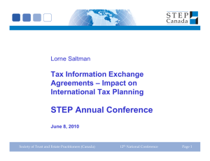 STEP Annual Conference Tax Information Exchange Agreements – Impact on International Tax Planning