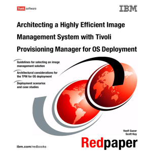 Architecting a Highly Efficient Image Management System with Tivoli