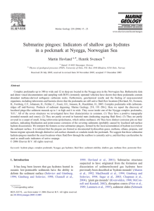 Submarine pingoes: Indicators of shallow gas hydrates Martin Hovland , Henrik Svensen