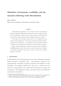 Zimbabwe: Investments, credibility, and the dynamics following trade liberalisation Halvor Mehlum