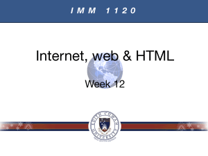 Internet, web &amp; HTML Week 12