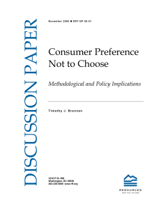 DISCUSSION PAPER Consumer Preference Not to Choose