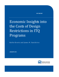 Economic Insights into  the Costs of Design   Restrictions in ITQ  Programs 