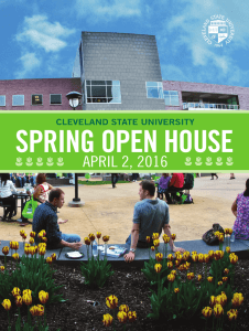 SPRING OPEN HOUSE APRIL 2, 2016 CLEVELAND STATE UNIVERSITY