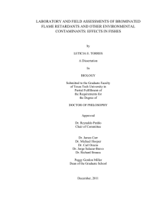 LABORATORY AND FIELD ASSESSMENTS OF BROMINATED FLAME RETARDANTS AND OTHER ENVIRONMENTAL