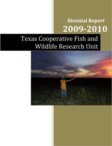 2009­2010   Texas Cooperative Fish and  Wildlife Research Unit Biennial Report 