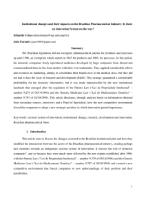 Institutional changes and their impacts on the Brazilian Pharmaceutical Industry:... an Innovation System on the way?